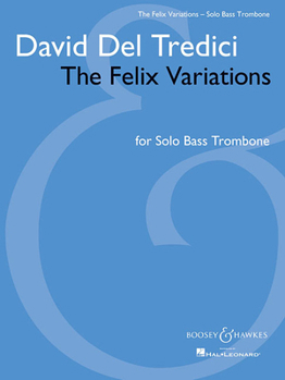 Paperback The Felix Variations: Solo Bass Trombone Book