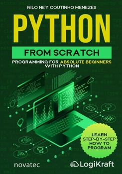 Paperback Python from Scratch: Programming for absolute beginners with Python Book