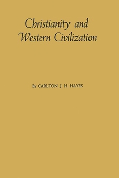 Hardcover Christianity and Western Civilization Book