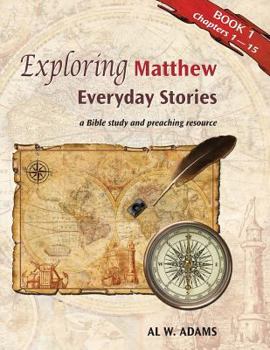 Paperback Exploring Matthew, Book 1: Everyday Stories Book