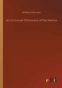 Paperback An Universal Dictionary of the Marine Book