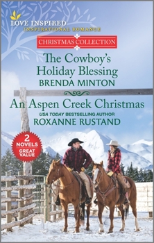 Mass Market Paperback The Cowboy's Holiday Blessing and an Aspen Creek Christmas Book
