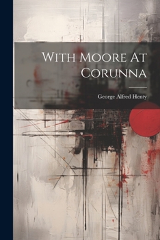 Paperback With Moore At Corunna Book