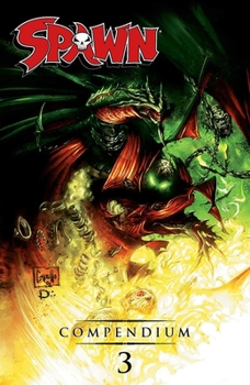 Spawn Compendium, Color Edition, Volume 3 - Book #3 of the Spawn Compendium