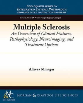 Paperback Multiple Sclerosis: An Overview of Clinical Features, Pathophysiology, Neuroimaging, and Treatment Options Book