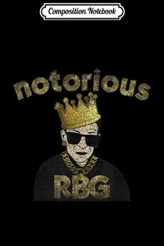 Composition Notebook: Notorious R.B.G. Funny Progressive Liberal I dissent  Journal/Notebook Blank Lined Ruled 6x9 100 Pages