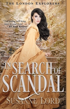 In Search of Scandal - Book #1 of the London Explorers