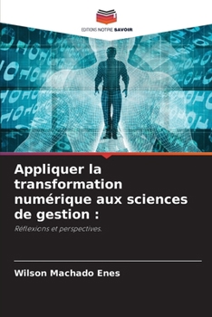 Paperback Appliquer la transformation numérique aux sciences de gestion [French] Book