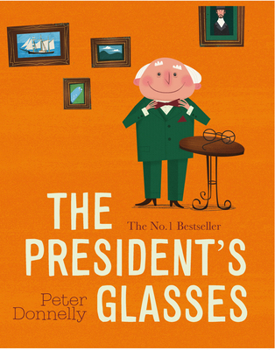 Hardcover The President's Glasses Book
