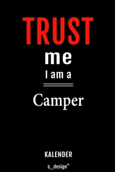 Kalender für Camper: Immerwährender Kalender / 365 Tage Tagebuch / Journal [3 Tage pro Seite] für Notizen, Planung / Planungen / Planer, Erinnerungen, Sprüche (German Edition)