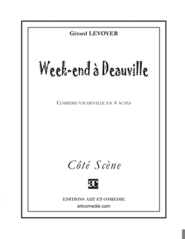 Paperback Week-end à Deauville: Comédie-vaudeville en quatre actes [French] Book