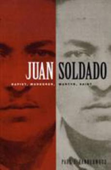 Paperback Juan Soldado: Rapist, Murderer, Martyr, Saint Book