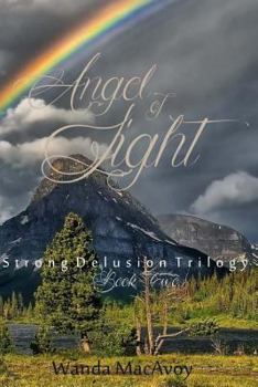 Paperback Angel of Light: Strong Delusion Trilogy Book