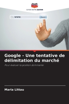 Paperback Google - Une tentative de délimitation du marché [French] Book