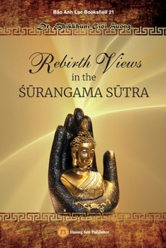 Paperback Rebirth Views in the &#346;&#363;rangama S&#363;tra Book