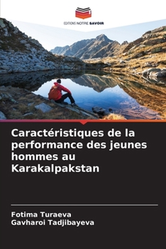 Paperback Caractéristiques de la performance des jeunes hommes au Karakalpakstan [French] Book
