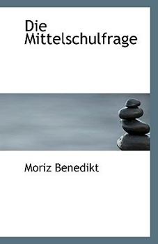 Die Mittelschulfrage