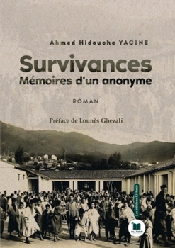 Paperback Survivances: Mémoires d'un anonymes (French Edition) [French] Book