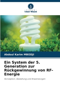 Paperback Ein System der 5. Generation zur Rückgewinnung von RF-Energie [German] Book