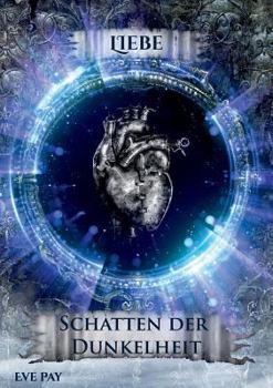 Paperback Schatten der Dunkelheit: Liebe [German] Book