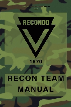RECONDO Recon Team Manual: Vietnam -... book by Us Army Institute F ...