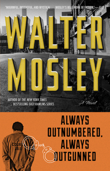 Always Outnumbered, Always Outgunned - Book #1 of the Socrates Fortlow