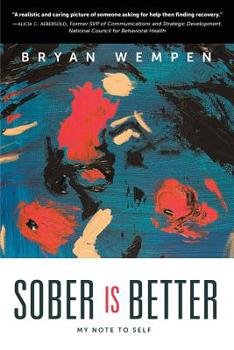 Paperback Sober Is Better: My Note to Self Book