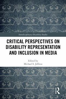 Hardcover Critical Perspectives on Disability Representation and Inclusion in Media Book