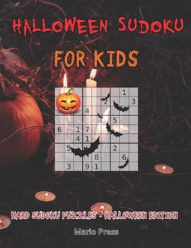 Paperback Halloween Sudoku For Kids: Hard Sudoku Puzzles - Halloween Edition Book