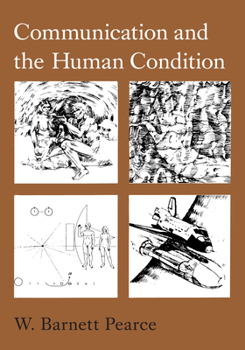 Paperback Communication and the Human Condition Book