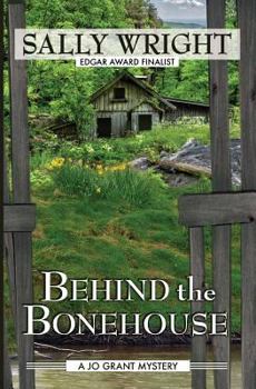Behind The Bonehouse - Book #2 of the Jo Grant