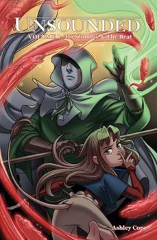 Unknown Binding Unsounded Volume 1 The Zombie and The Brat Book