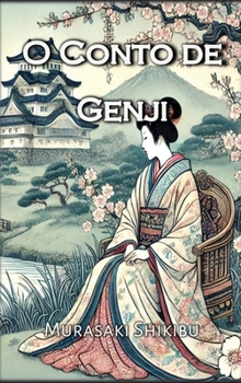 O Conto de Genji (Portuguese Edition)