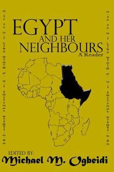 Paperback Egypt and Her Neighbours: A Reader Book