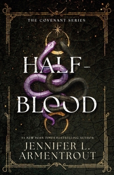 Half-Blood - Book #1 of the Covenant
