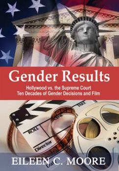 Hardcover Gender Results - Hollywood Vs the Supreme Court: Ten Decades of Gender and Film Book