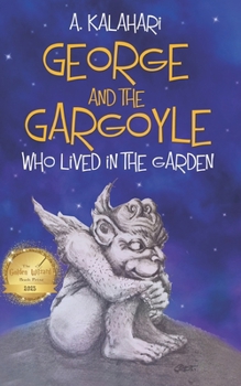 Paperback George and the Gargoyle who lived in the Garden Book
