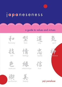 Paperback Japaneseness: A Guide to Values and Virtues Book