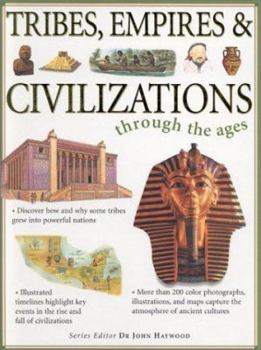 Tribes, Empires & Civilizations: Through the Ages - Book  of the Through The Ages