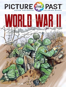 Paperback Picture the Past: World War II: Historical Coloring Book