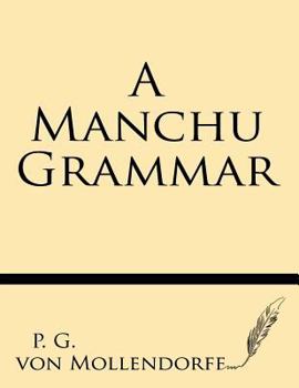 Paperback A Manchu Grammar Book