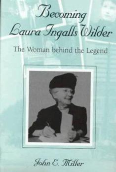 Hardcover Becoming Laura Ingalls Wilder: The Woman Behind the Legend Volume 1 Book