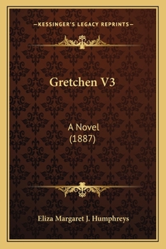 Paperback Gretchen V3: A Novel (1887) Book