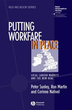 Hardcover Putting Workfare in Place: Local Labour Markets and the New Deal Book