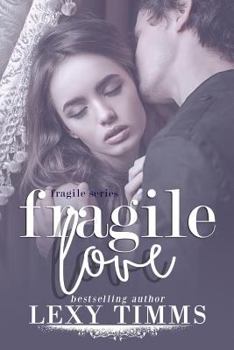 Fragile Love: Sweet Romance - Book #3 of the Fragile