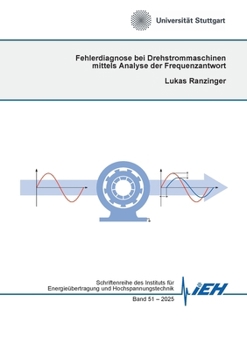 Paperback Fehlerdiagnose bei Drehstrommaschinen mittels Analyse der Frequenzantwort [German] Book