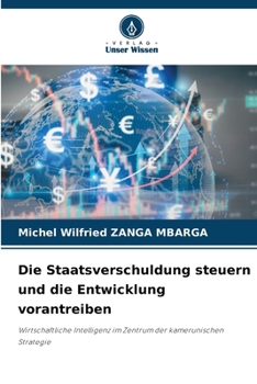 Paperback Die Staatsverschuldung steuern und die Entwicklung vorantreiben [German] Book