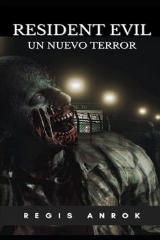 Paperback Resident Evil: El Nuevo Terror [Spanish] Book