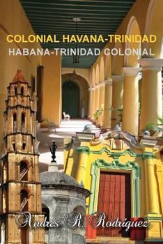 Paperback Colonial Havana-Trinidad: Habana-Trinidad Colonial Book