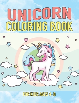 Paperback Unicorn Coloring Book for Kids Ages 4-8: Magical Creatures Unicorns to Color Book
